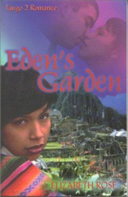 Eden's Garden (Tango 2 Romance) 1585710180 Book Cover