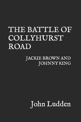 The Battle of Collyhurst Road: Jackie Brown and... B09XJGQYDP Book Cover