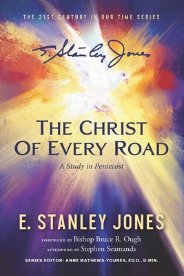 The Christ of Every Road: A Study in Pentecost B0FHH65XVD Book Cover