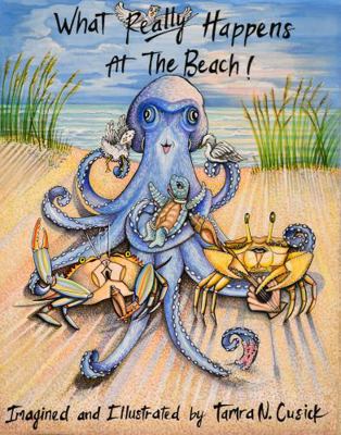 Hardcover What Really Happens at the Beach! Book