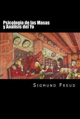 Psicologia de las Masas y Analisis del Yo (Span... [Spanish] 1535225386 Book Cover