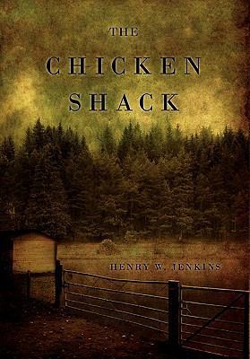 The Chicken Shack 193678033X Book Cover