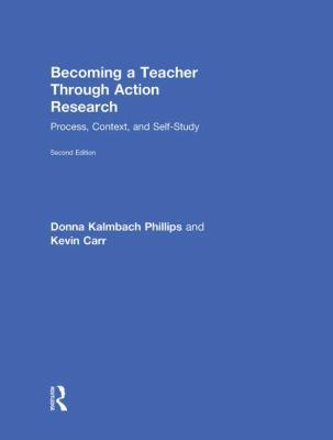 Becoming a Teacher Through Action Research: Pro... 0415801052 Book Cover