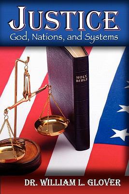 Justice: God, Nations, and Systems 0982910592 Book Cover