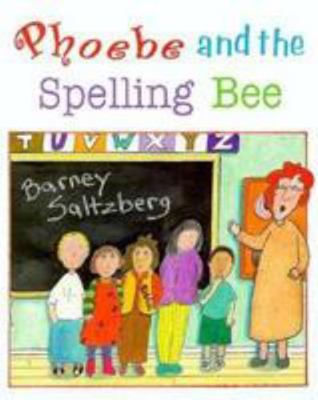 Phoebe and the Spelling Bee 0786821140 Book Cover
