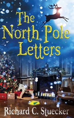 The North Pole Letters [Large Print] 4824138604 Book Cover