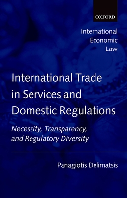 International Trade in Services and Domestic Re... 0199533156 Book Cover