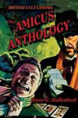 The Amicus Anthology 1936168561 Book Cover