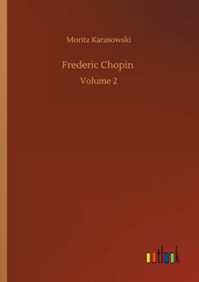 Frederic Chopin: Volume 2 3752342013 Book Cover
