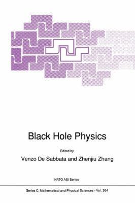 Black Hole Physics 0792316797 Book Cover