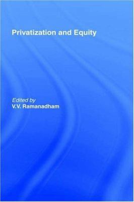 Privatization and Equity 0415118980 Book Cover