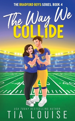 The Way We Collide 1965357148 Book Cover