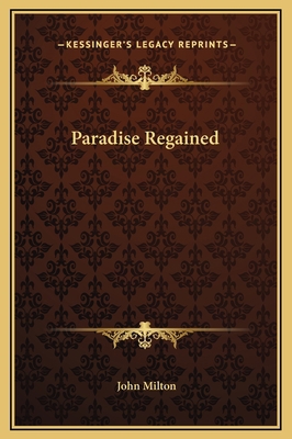 Paradise Regained 1169215351 Book Cover