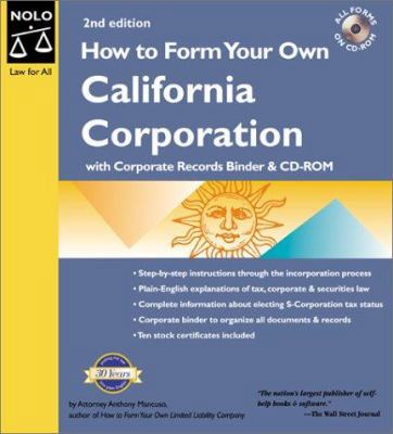How to Form Your Own California Corporation [Wi... 0873374568 Book Cover