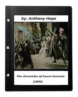 The chronicles of Count Antonio (1895) by Antho... 1530409896 Book Cover