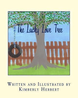 The Lucky Love Tree 1494201178 Book Cover