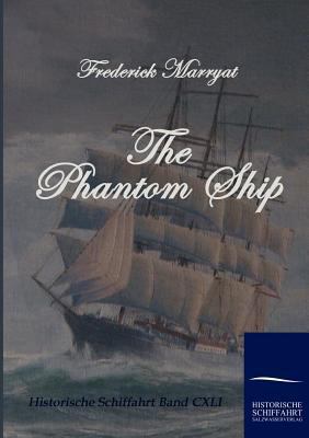 The Phantom Ship 3861952831 Book Cover