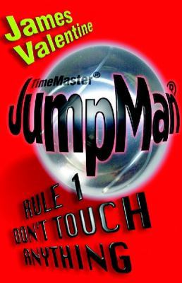 TimeMaster JUMPMAN - RULE 1 Don't Touch Anything 174051789X Book Cover