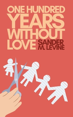 One Hundred Years Without Love B0DSZVRMWX Book Cover