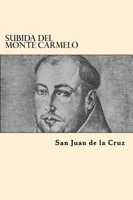 Subida Del Monte Carmelo [Spanish] 1542469694 Book Cover