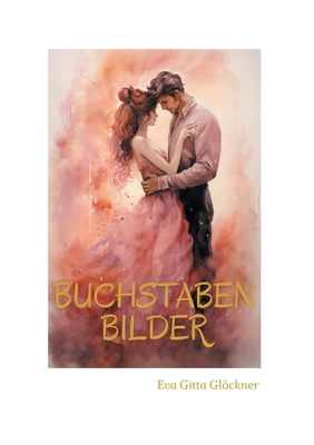 Buchstabenbilder [German] 3758370574 Book Cover