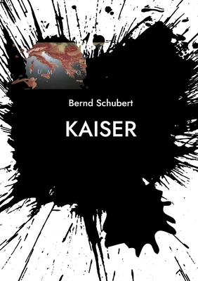 Kaiser: www.chefautor.com [German] 3757890132 Book Cover