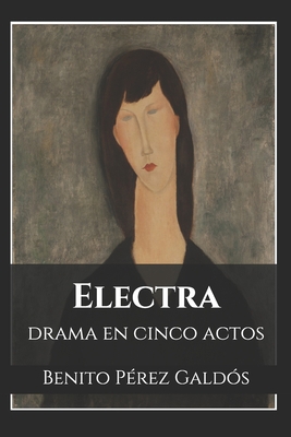 Electra: drama en cinco actos (Spanish Edition) [Spanish] B088Y3ZNKL Book Cover