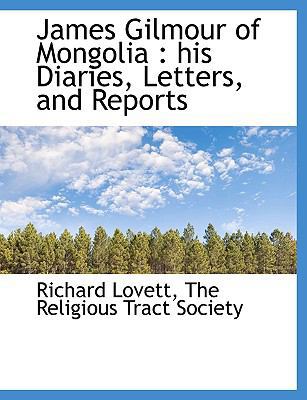 James Gilmour of Mongolia: His Diaries, Letters... 1140434322 Book Cover