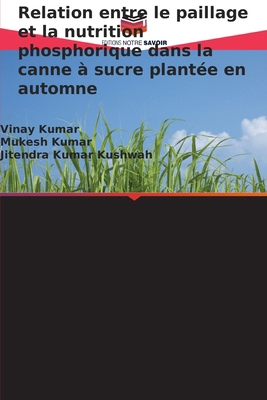 Relation entre le paillage et la nutrition phos... [French] 6209115985 Book Cover