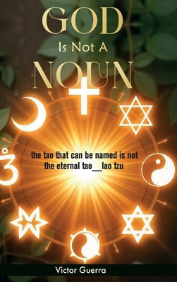 God Is Not a Noun B0DYFX7Y6N Book Cover