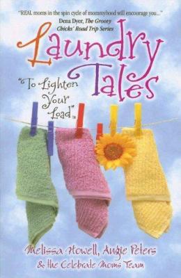 Laundry Tales to Lighten Your Load 1581692455 Book Cover