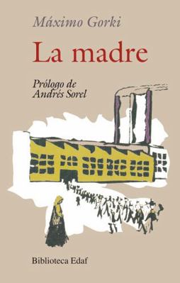 Madre, La [Spanish] 8471664178 Book Cover