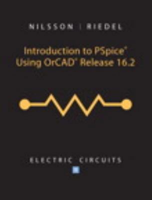 Introduction to PSpice Using OrCad Release 16.2... 013212307X Book Cover
