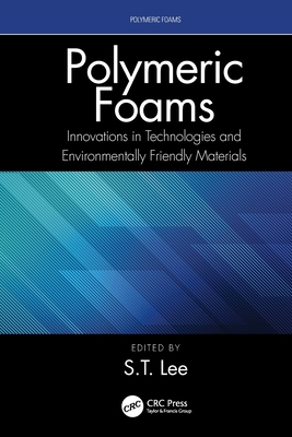 Polymeric Foams: Innovations in Technologies an... 0367762609 Book Cover