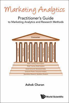 Marketing Analytics: A Practitioner's Guide to ... 9814641367 Book Cover