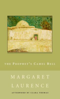 The Prophet's Camel Bell 0771047061 Book Cover