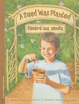 A Seed Was Planted / Sembre una semilla 1932748881 Book Cover