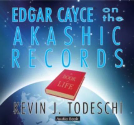 Edgar Cayce on the Akashic Records 0876045778 Book Cover