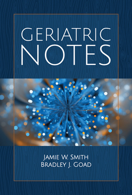 Geriatric Notes: . 1284153827 Book Cover
