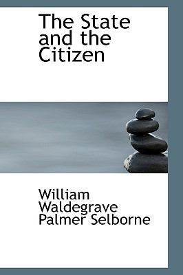 The State and the Citizen 0559822251 Book Cover