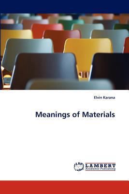 Meanings of Materials 3843358540 Book Cover
