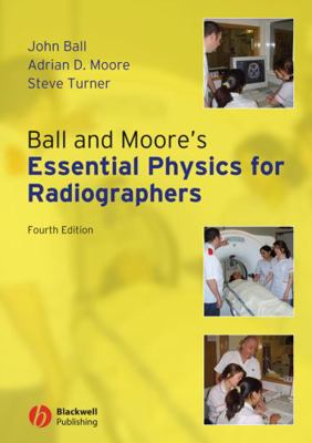 Ball and Moore's Essential Physics for Radiogra... B00BG7CRB6 Book Cover