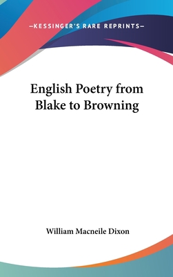 English Poetry from Blake to Browning 054819274X Book Cover