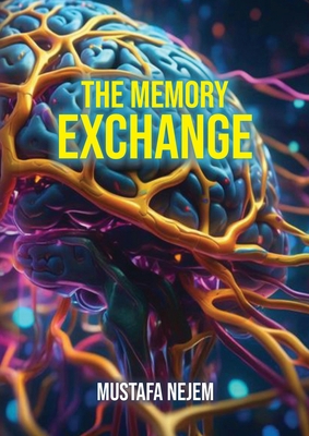 The Memory Exchange 1963159837 Book Cover