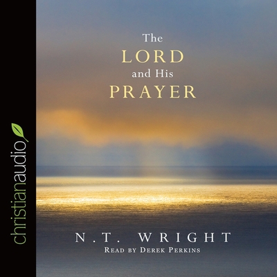 Lord and His Prayer B08XGSTKFB Book Cover