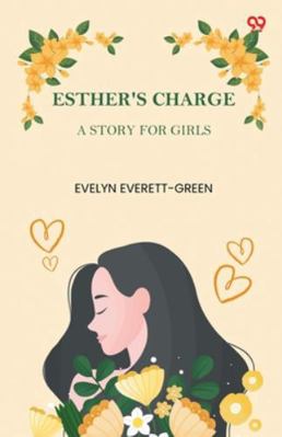 Esther's Charge A Story For Girls 937146755X Book Cover