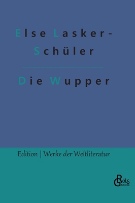 Die Wupper [German] 3966379163 Book Cover