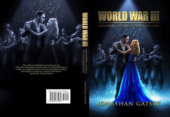 Paperback Nationberg, Gatsby, & the Execution Camp : World War III Book