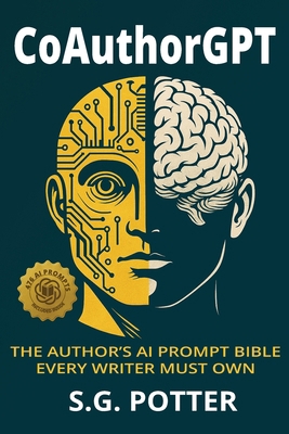 CoAuthorGPT: The Author's AI Prompt Bible Every... 1088010067 Book Cover
