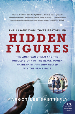 Hidden Figures: The American Dream and the Unto... 0062677284 Book Cover